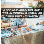 La Feria Sociocultural Mitre invita a vivir las vacaciones de invierno con cultura, música y solidaridad